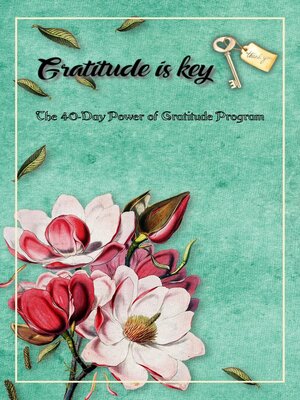 cover image of The 40-Day Power of Gratitude Program